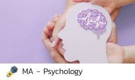 MA												- Psychology						